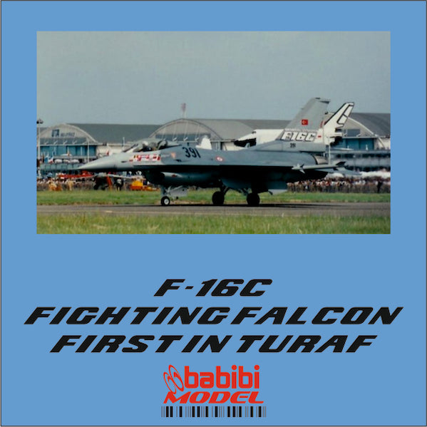 Babibi DBT-01150 1:72 F-16C First Plane in Turkey Decals