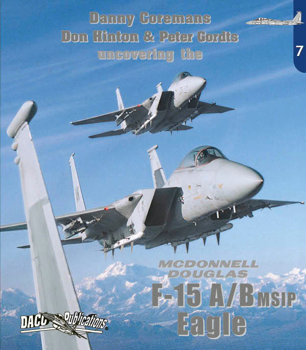 Daco Publications DCB007 Uncovering the McDonnell F-15A/B Eagle [F-15B]