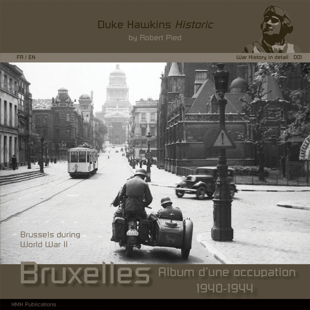Duke Hawkins HMHDH-WH001 Brussels during World War II
