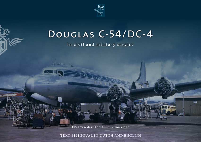 Dutch Profile DPC2 Douglas C-54/DC-4 in Dutch service Photofile