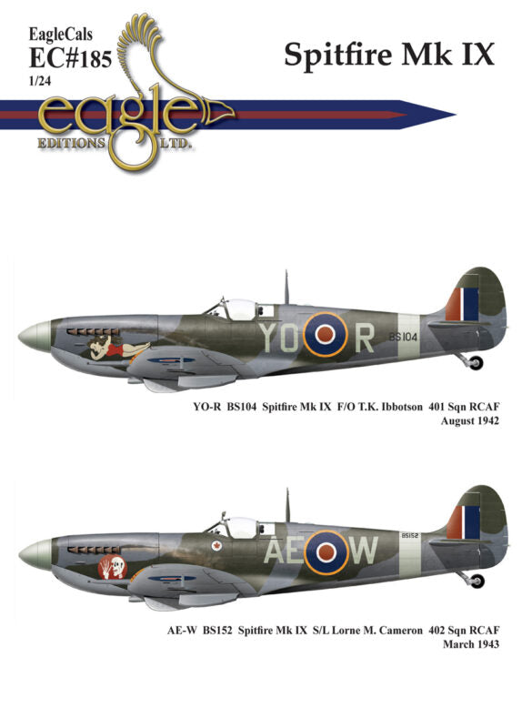 Eagle Cal EAG24185 1:24 Spitfire Mk.IXc YO-R BS104 Spitfire Mk.IX F/O T.K