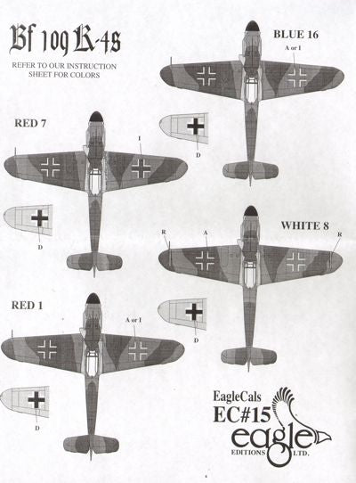 Eagle Cal EAG48015 1:48 Messerschmitt Bf-109K-4
