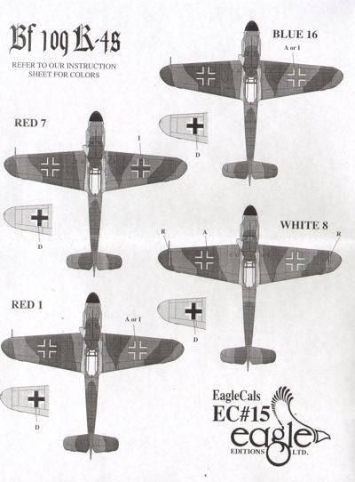Eagle Cal EAG72015 1:72 Messerschmitt Bf-109K-4