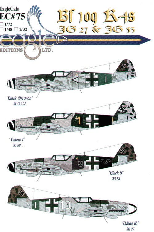 Eagle Cal EAG72075 1:72 Messerschmitt Bf-109K-4