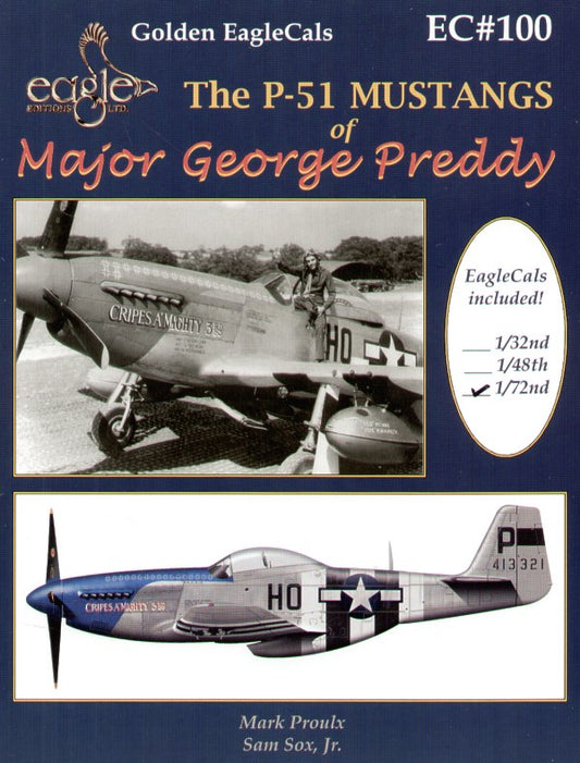 Eagle Cal EAG72100 1:72 The North-American P-51 Mustangs of Major George Preddy