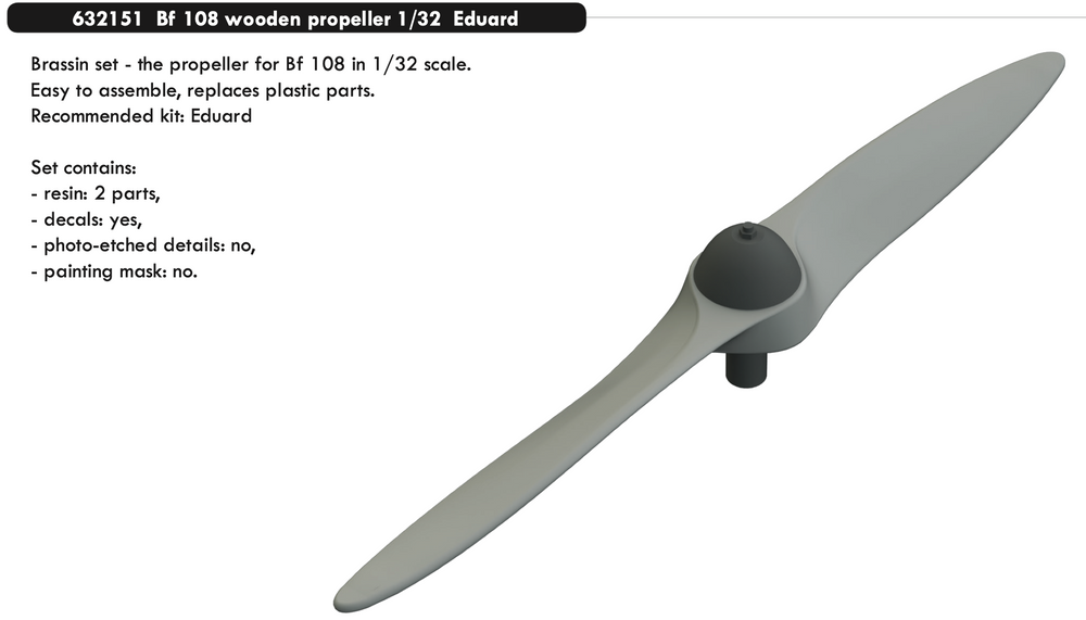 Eduard Brassin ED632151 1:32 Messerschmitt Bf-108 Taifun wooden propeller