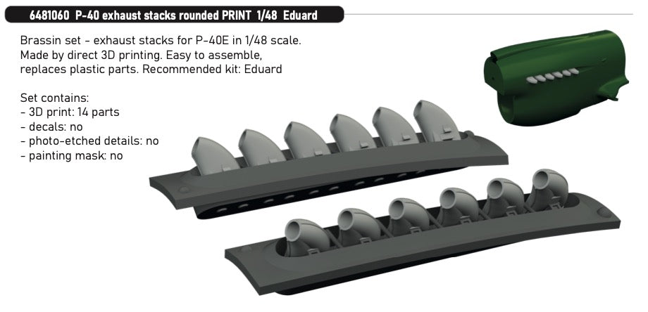 Eduard Brassin ED6481060 Curtiss P-40E exhaust stacks rounded 3D-Printed 1:48