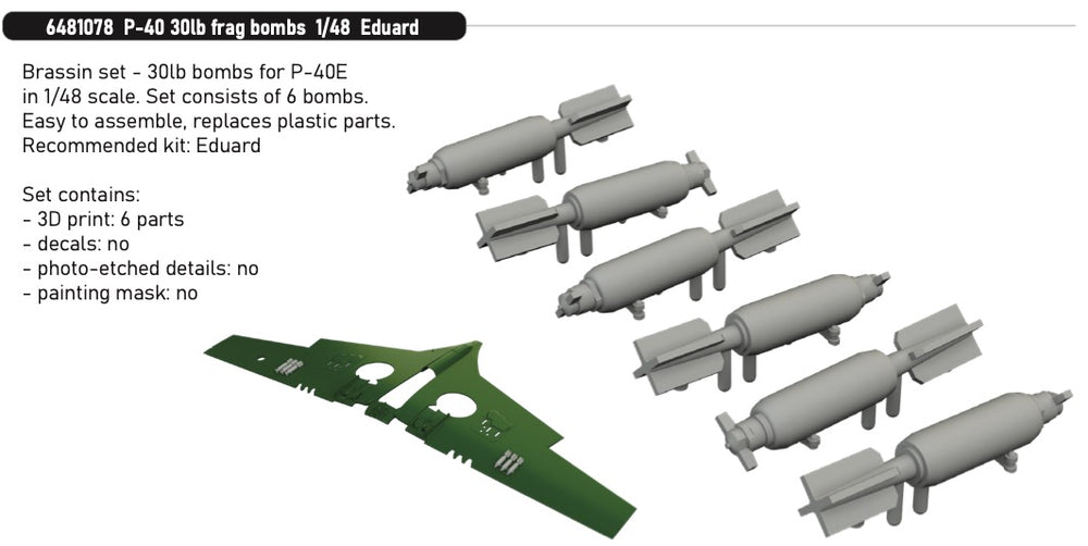 Eduard Brassin ED6481078 1:48 P-40E Warhawk 30lb Fragmentation Bombs 3D-Print