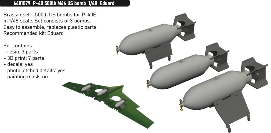 Eduard Brassin ED6481079 Curtiss P-40E Warhawk 500lb M64 US bombs 1:48
