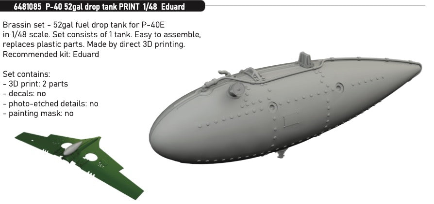 Eduard Brassin ED6481085 Curtiss P-40E Warhawk 52gal drop tank 3D-Printed 1:48