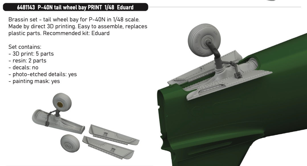 Eduard Brassin ED6481143 1:48 Curtiss P-40N Warhawk tail wheel bay