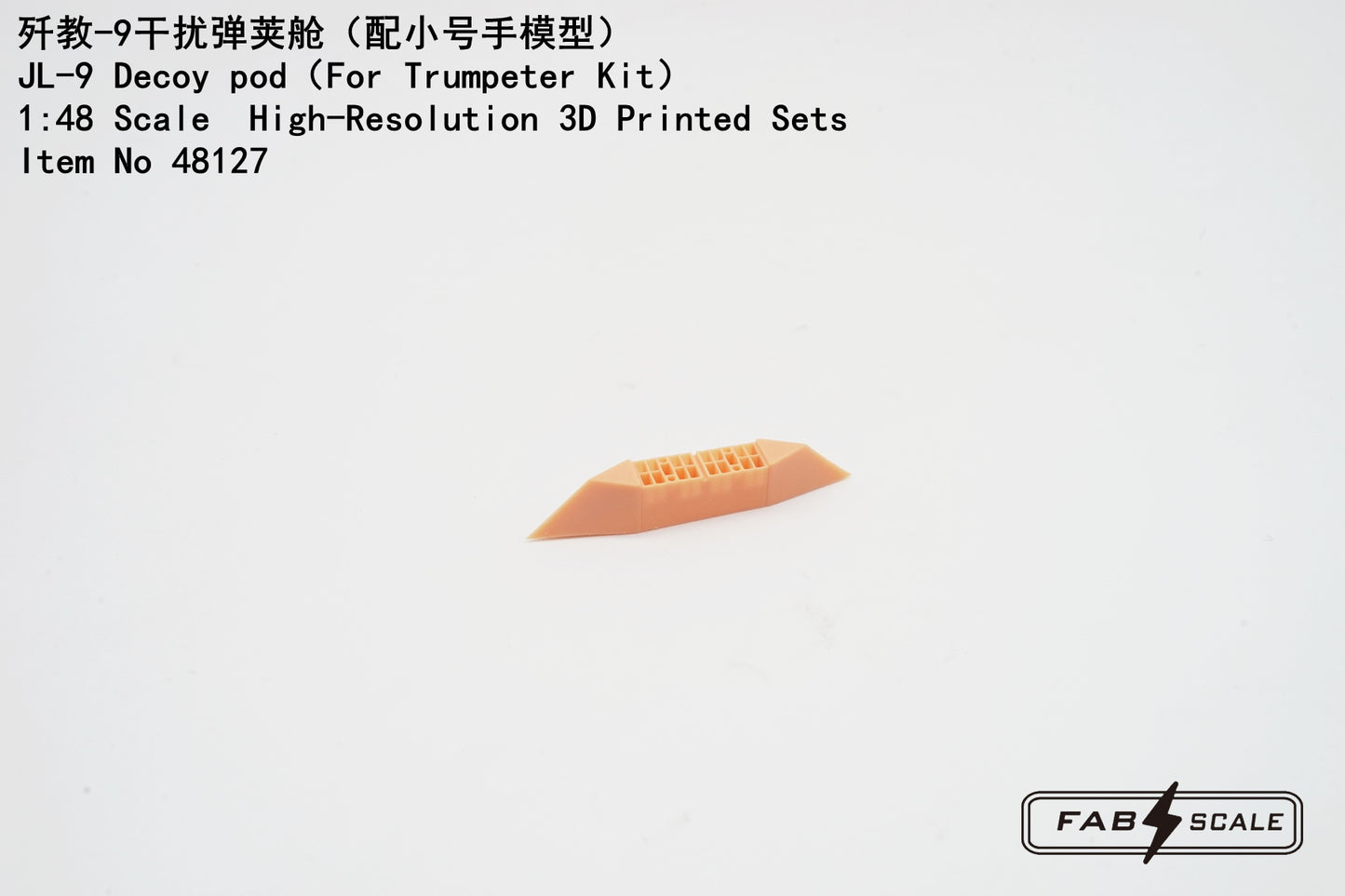 FabScale Studio FA48127 1:48 JL-9 Decoy pod