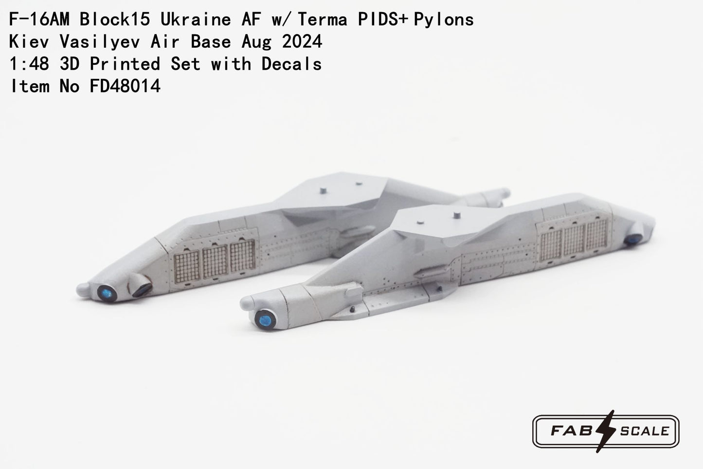 FabScale FD48014 Ukraine F-16AM Terma PIDS+ Pylons Aug 2024 1:48