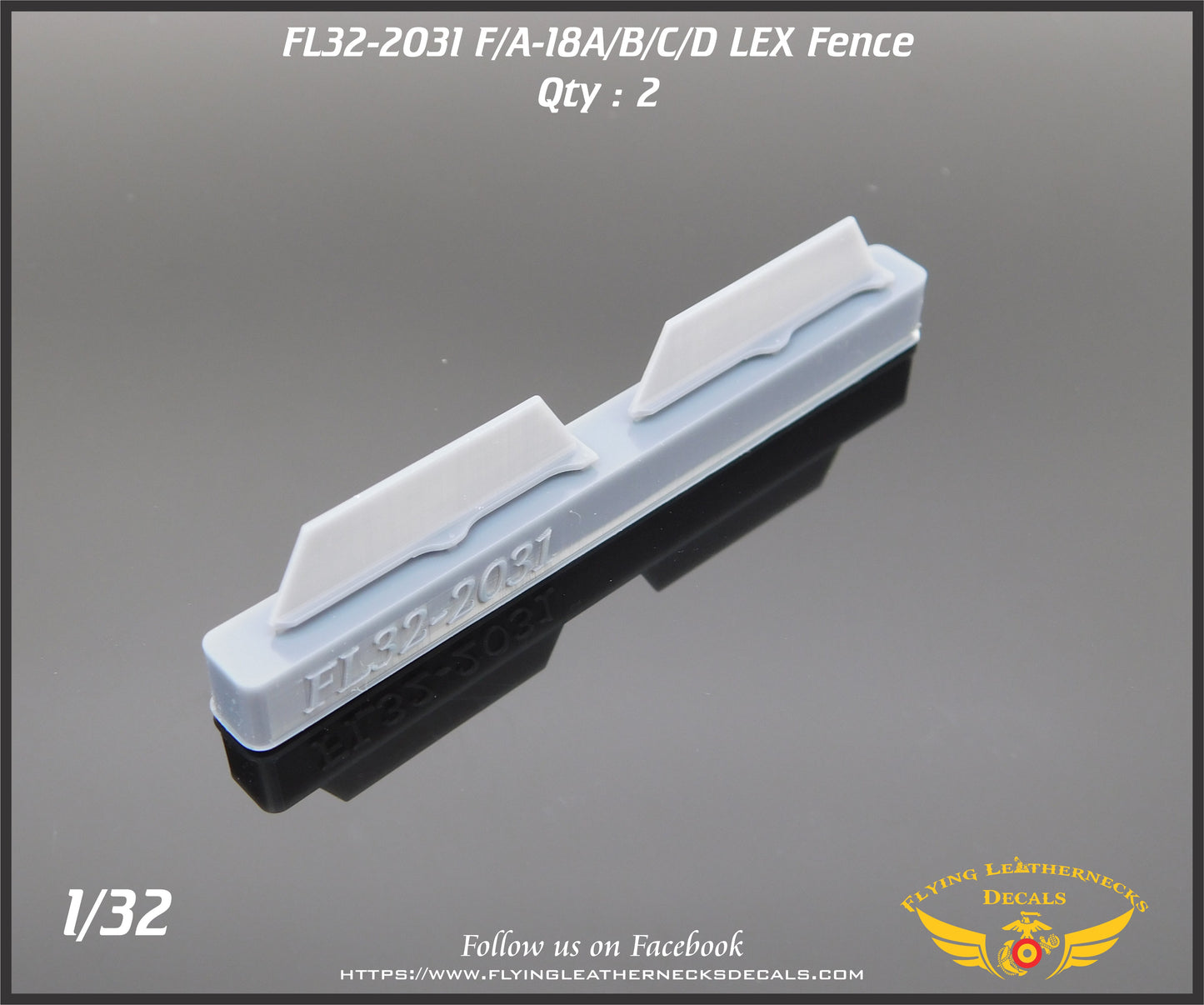 Flying Leathernecks FL32-2031 F/A-18A-D Hornet LEX Fence x2 1:32