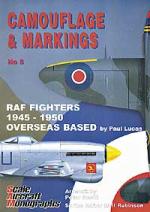 Guideline Camouflage & Markings 5: RAF Fighters 1945-1950 Overseas