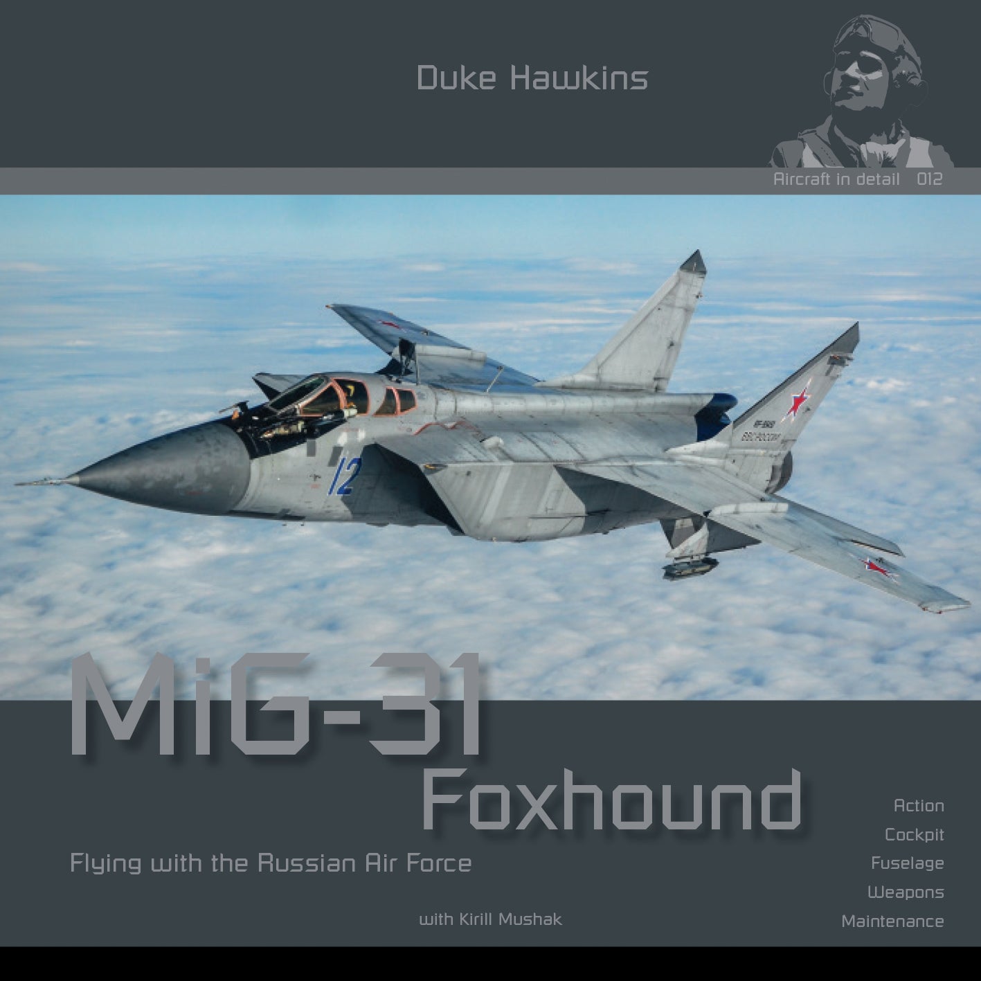 Duke Hawkins HMHDH-012 Duke Hawkins: Mikoyan MiG-31 Foxhound