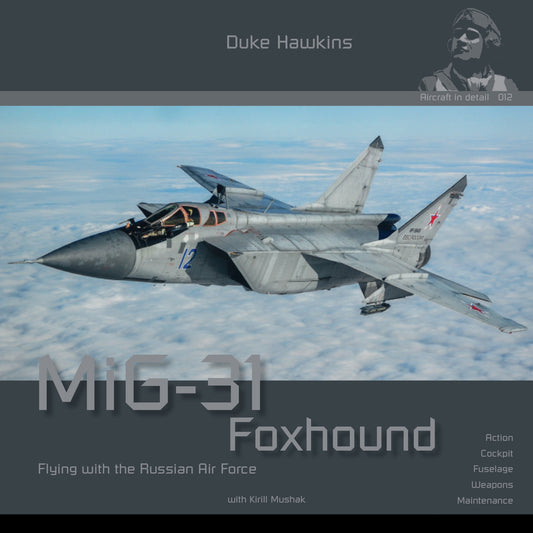 Duke Hawkins HMHDH-012 Duke Hawkins: Mikoyan MiG-31 Foxhound