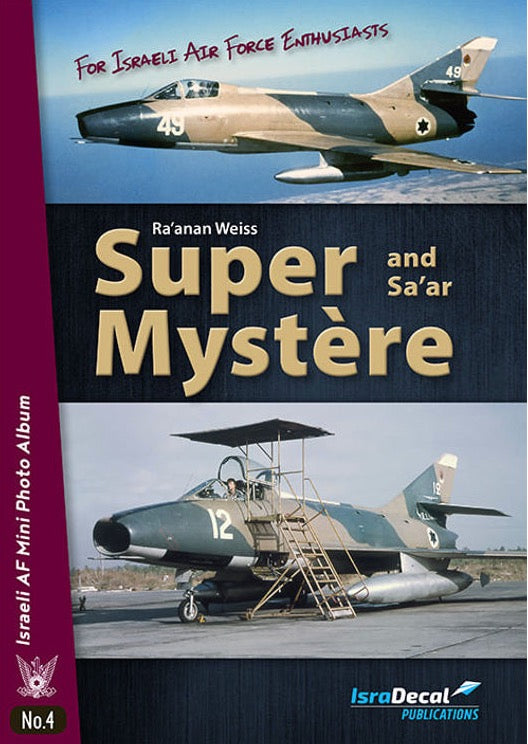 IsraDecal Studio IAFB-28 Super Mystere and Sa'ar [Dassault SMB-2 Super Mystere]