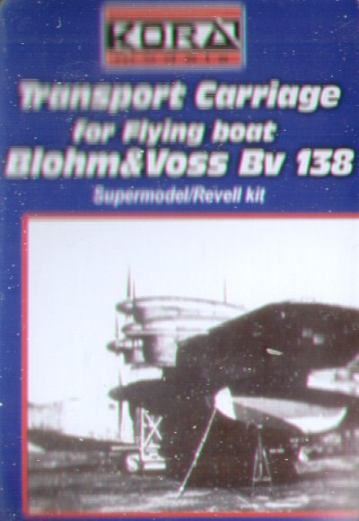 Kora KORC7206 1:72 Blohm-und-Voss Bv-138 transport carriage