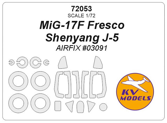 KV Models KV72053 Mikoyan MiG-17F / Shenyang J-5 Canopy & Wheel Masks 1:72