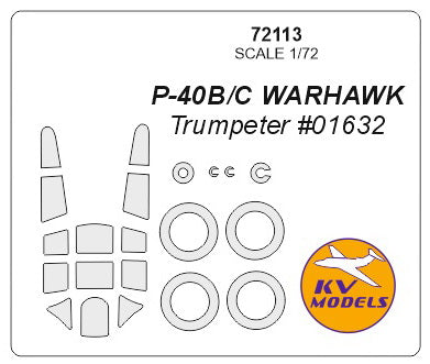 KV Models KV72113 1:72 Curtiss P-40B/C WARHAWK wheels & canopy frame paint masks