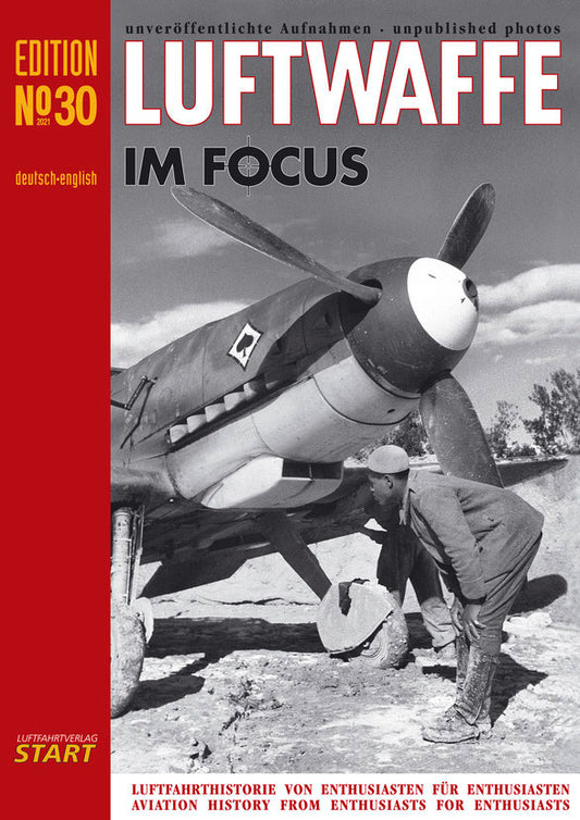 Start LIF30 Luftwaffe im Focus Edition No 30 50 pages, 60 photos