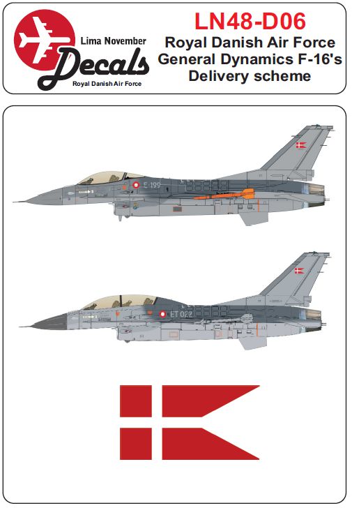 Lima November LN48-D06 1:48 Royal Danish Air Force F-16's first scheme 1980-2002