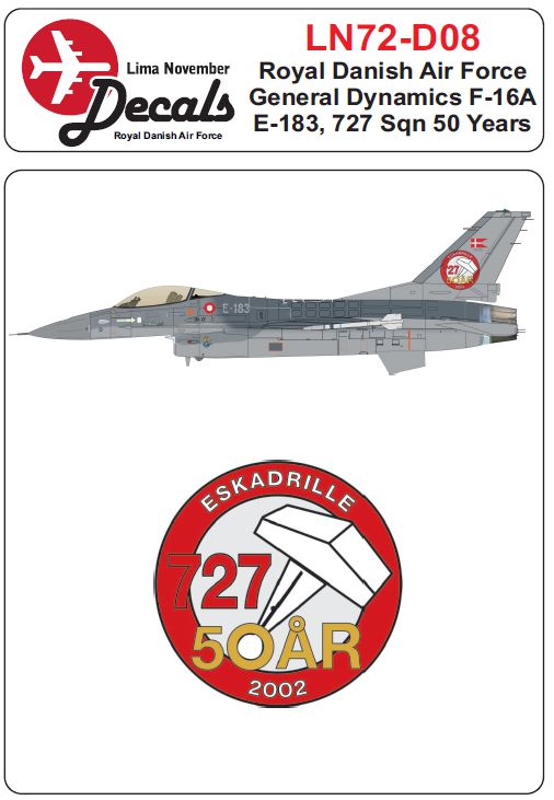 Lima November LN72-D08 Danish F-16A 727 Sqn 50 Years 1:72