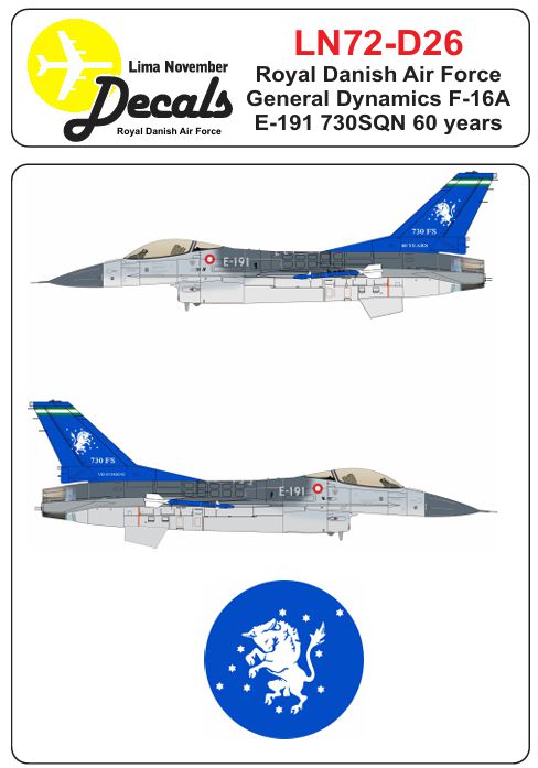Lima November LN72-D26 Danish F-16A 730 SQN 60 Years Tail 1:72