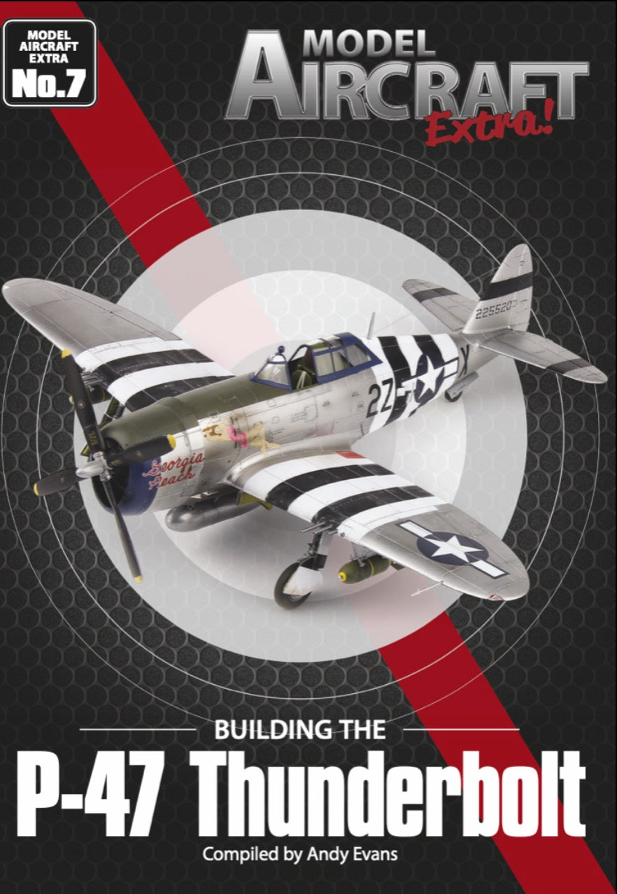 MA Publications MAE07 Building the Republic P-47D Thunderbolt