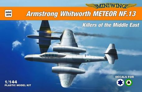 Miniwing-Plastic MINI379 Gloster Meteor NF.13 Israel/Syria 1:144