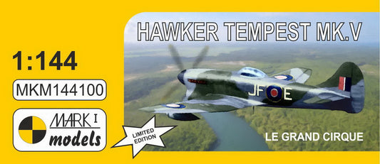 Mark I Models MKM144100 1:144 Hawker Tempest Mk.V 'Le grand cirque'