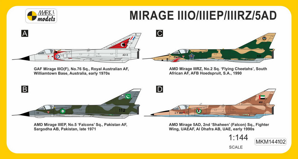 Mark I Models MKM144102 1:144 Dassault_Mirage IIIO/EP/RZ/5AD 'Worldwide Service'