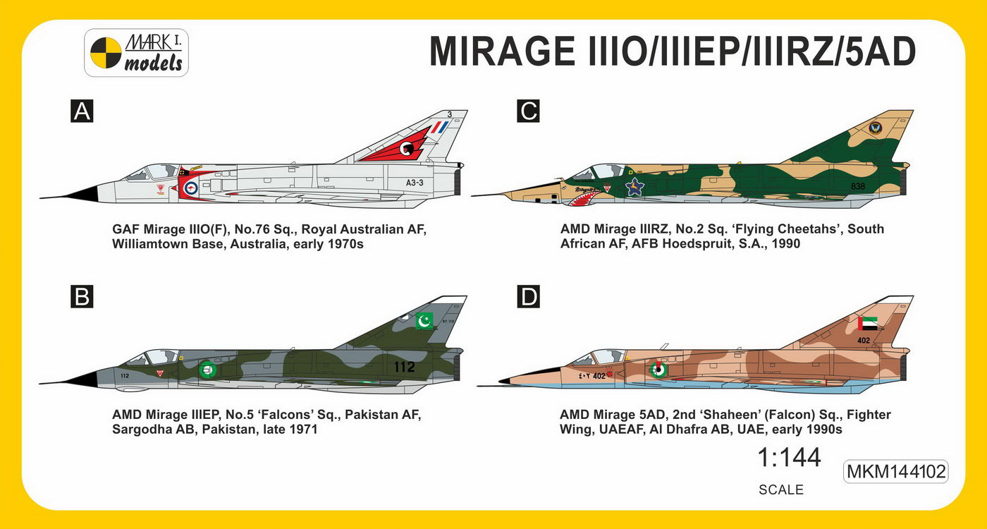 Mark I Models MKM144102 1:144 Dassault_Mirage IIIO/EP/RZ/5AD 'Worldwide Service'