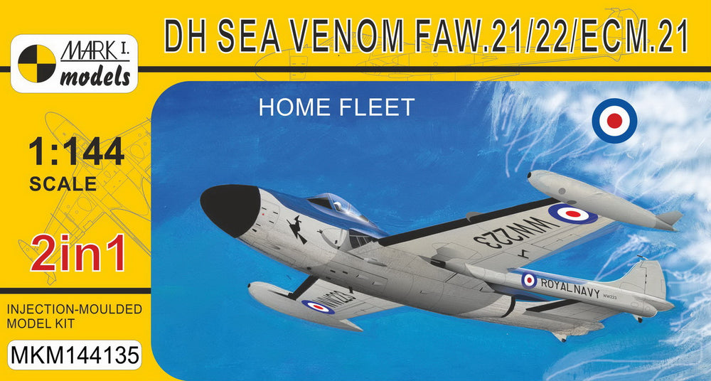 Mark I Models MKM144135 1:144 de Havilland Sea Venom FAW.21/22/ECM.21 Home Fleet