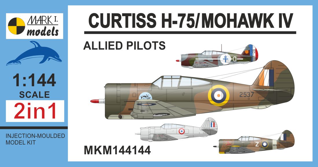 Mark I Models MKM144144 Curtiss H-75A/Mohawk IV Allied 1:144