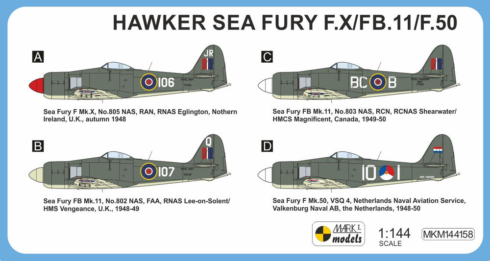 Mark I Models MKM144158 1:144 Hawker Sea Fury F.X/FB.11/F.50 'Early Schemes'
