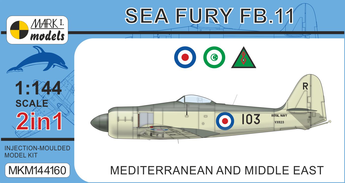 Mark I Models MKM144160 1:144 Hawker Sea Fury FB.11 Mediterranean & Middle East