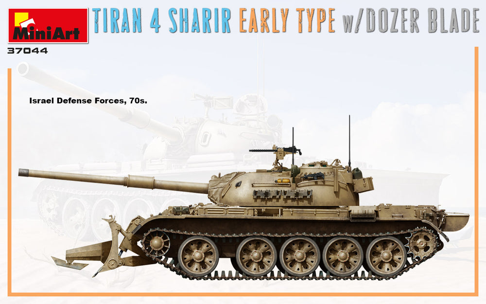 MiniArt MT37044 Tiran 4 Sharir Early w/Dozer Blade 1:35