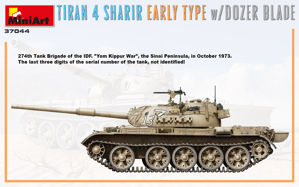 MiniArt MT37044 Tiran 4 Sharir Early w/Dozer Blade 1:35
