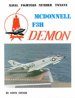 Naval Fighters NF12 McDonnell F3H Demon 150 pages
