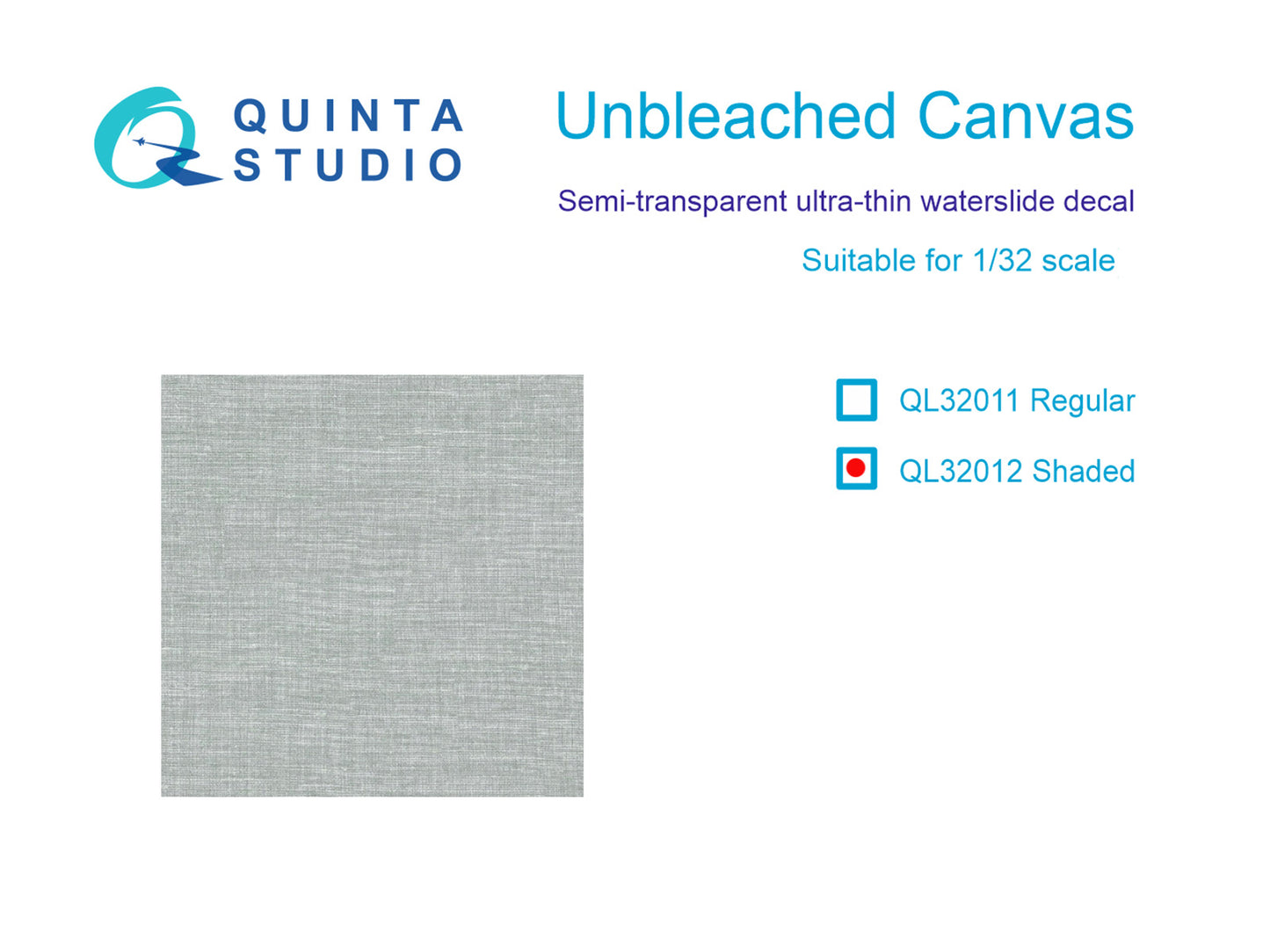 Quinta Studio QL32012 1:32 Unbleached Canvas Shaded Exterior Decal