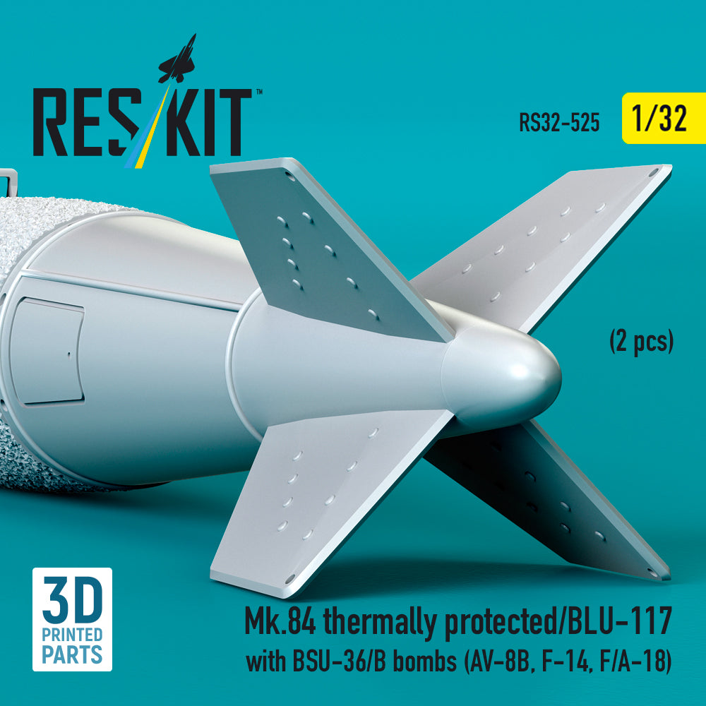ResKit RS32-0525 1:32 Mk.84 thermally protected/BLU-117 with BSU-36/B bombs