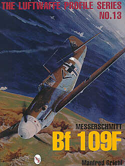 Schiffer SB912-9 Messerschmitt Bf-109F