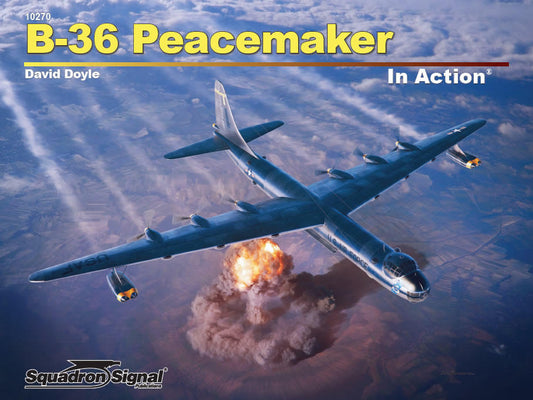 Squadron Signal SQS10270 Convair B-36 Peacemaker in Action