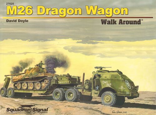 Squadron Signal SQS27025 M26 Dragon Wagon