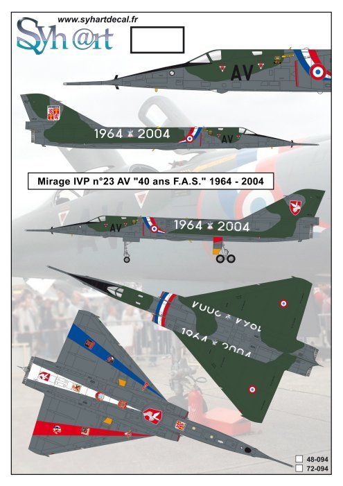 Syhart Decal SY72094 1:72 Dassault_Mirage IVP n deg 23 AV "40ans FAS" 1964-2004