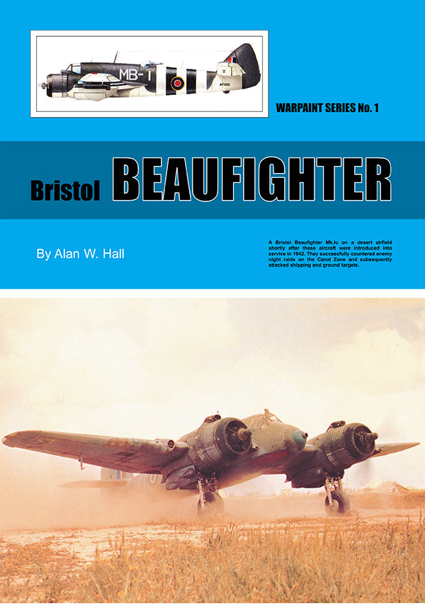 Warpaint Series WPS01 Bristol Beaufighter Enthusiast Guide