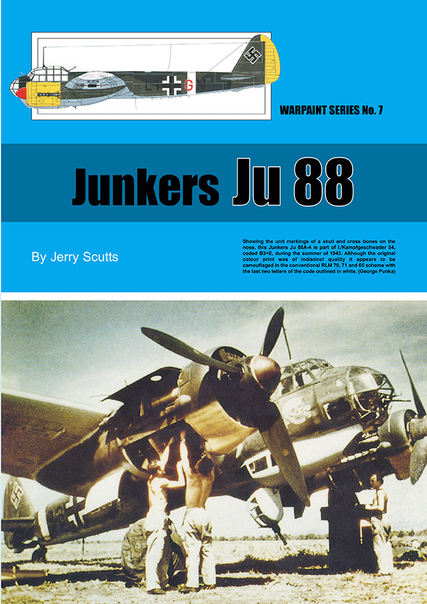 Warpaint Series WPS07 Junkers Ju-88 A/G/C/S Series Guide