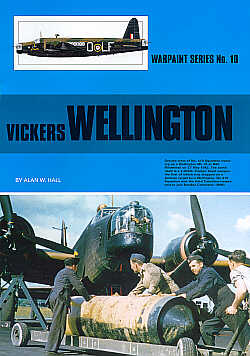 Warpaint Series WPS10 Vickers Wellington AUTHOR: Hall,